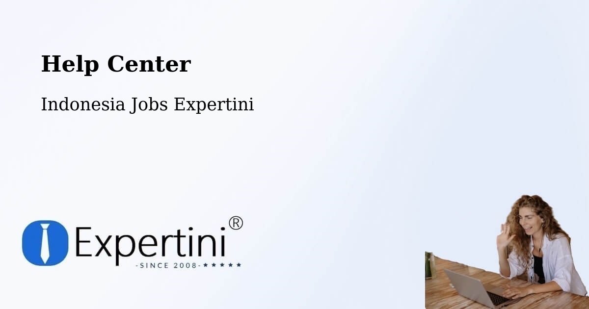 Help Center – Malang - Indonesia Jobs Expertini