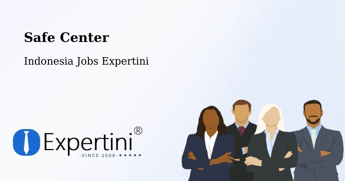 Safety Center – Malang - Indonesia Jobs Expertini